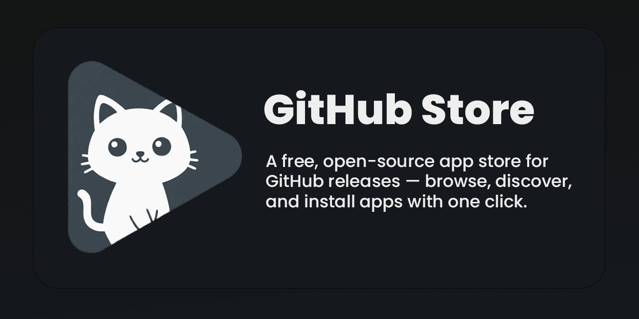 GitHub Store:GitHub Release的跨平台应用商店,12500 Star的开源项目怎么用 - 枫选-枫选